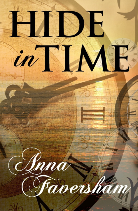 Knjiga Hide in Time Anna Faversham