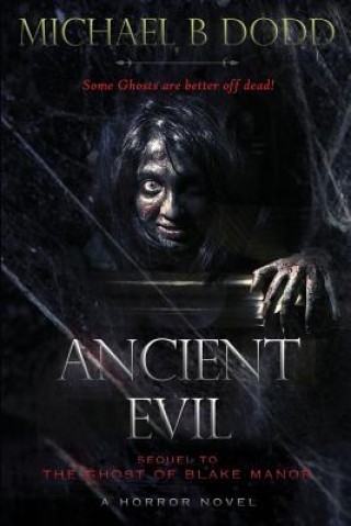 Buch Ancient Evil Michael B Dodd