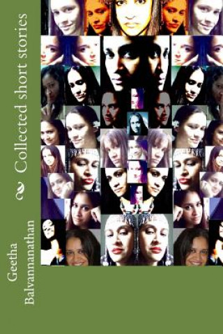 Knjiga Collected short stories Geetha Balvannanathan