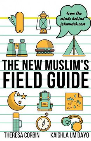 Knjiga New Muslim's Field Guide Kaighla Um Dayo