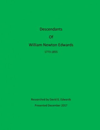 Book Descendants of William Newton Edwards David G Edwards