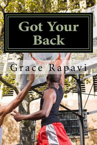 Knjiga Got Your Back Grace Elizabeth Rapavi