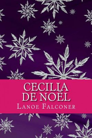 Книга Cecilia de Noël Lanoe Falconer