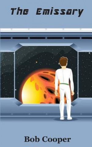 Βιβλίο The Emissary Bob Cooper