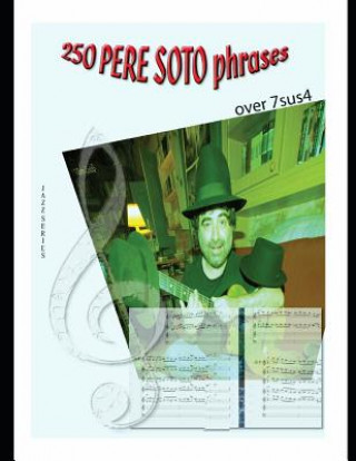 Kniha 250 Pere Soto Phrases over 7sus4 Pere Soto Tejedor