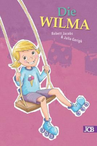 Knjiga Die WILMA Julia Gerigk