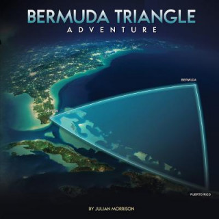Knjiga Bermuda Triangle Adventure Julian Morrison