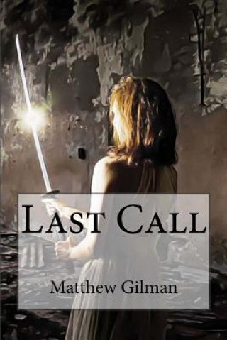 Buch Last Call Matthew Gilman