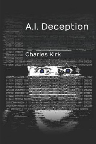 Boek A.I. Deception Charles Kirk