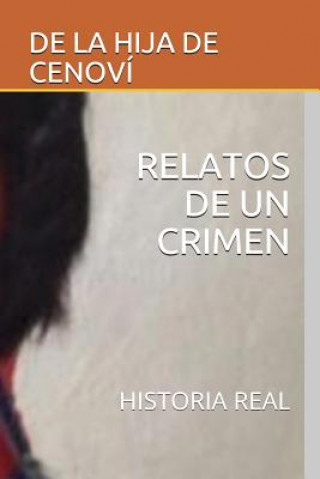 Buch Relatos de Un Crimen de la Hija de Cenovi