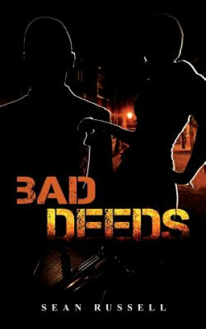 Buch Bad Deeds Sean Russell