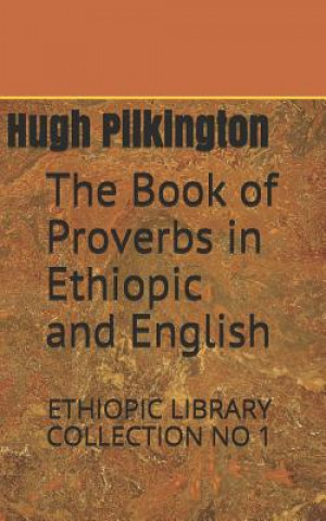 Carte Book of Proverbs in Ethiopic and English Hugh Pilkington