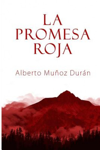 Könyv La promesa roja Alberto Munoz Duran