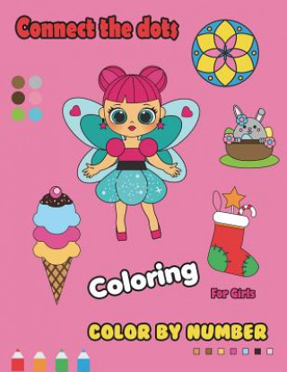Carte Connect the Dots Coloring for Girls Color by Number Panista Publishing