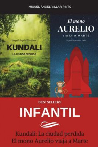 Kniha Bestsellers: Infantil Miguel Angel Villar Pinto