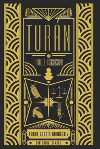 Boek Turán: Parte I: Ascensión Editorial Fleming
