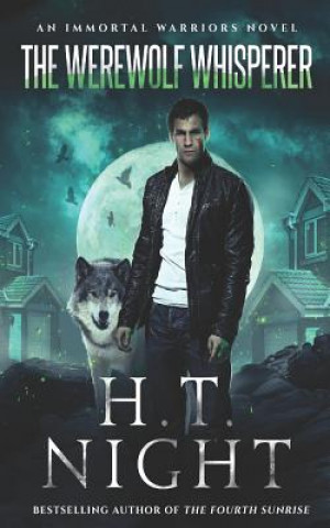 Книга The Werewolf Whisperer H T Night