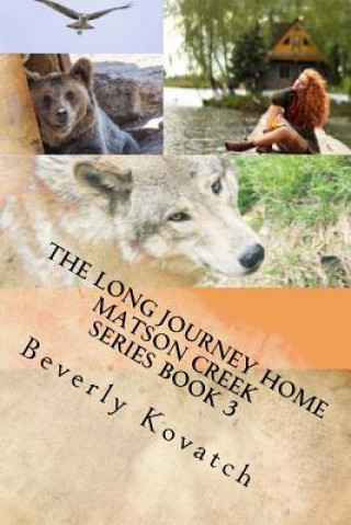 Kniha The Long Journey Home Beverly Kovatch