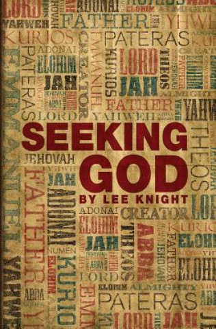 Knjiga Seeking God Lee Knight