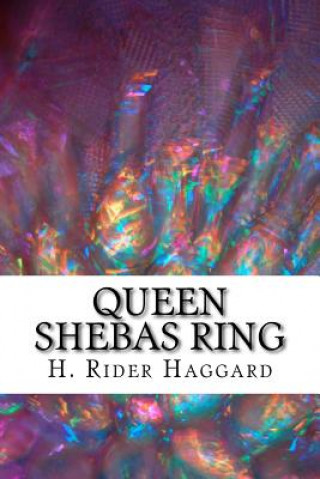 Knjiga Queen Shebas Ring H Rider Haggard