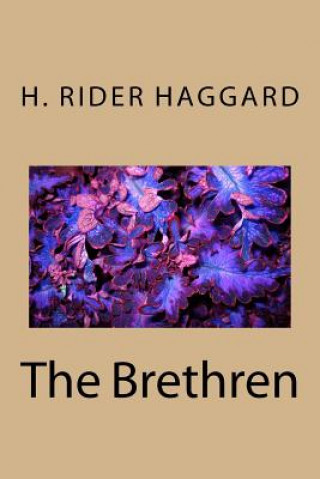 Knjiga The Brethren H Rider Haggard