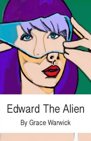 Book Edward the alien Miss Grace Warwick