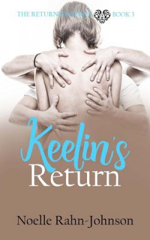 Kniha Keelin's Return Noelle Rahn-Johnson