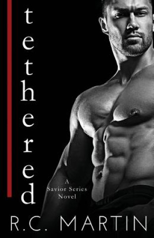 Knjiga Tethered R C Martin