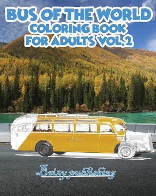 Knjiga Bus Of The World Coloring book for Adults vol.2 Baizy Pubshing