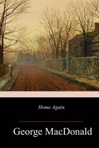 Knjiga Home Again George MacDonald