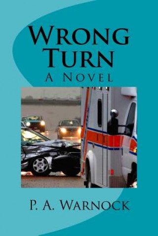 Knjiga Wrong Turn P a Warnock