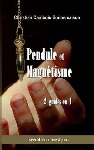 E-book Pendule et magnetisme Christian Cambois Bonnemaison