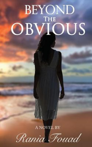 Libro Beyond The Obvious Rania Fouad