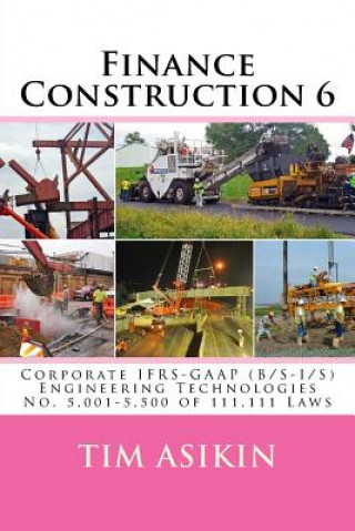 Boek Finance Construction 6: Corporate IFRS-GAAP (B/S-I/S) Engineering Technologies No. 5,001-5,500 of 111,111 Laws Tim Asikin