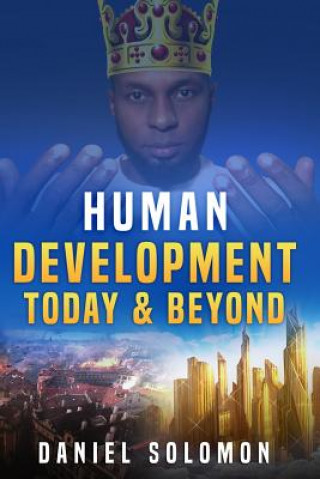 Book Human Development Today & Beyond Daniel Solomon