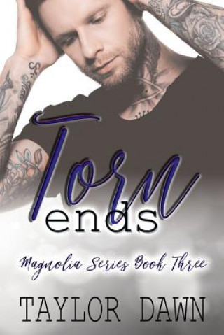 Knjiga Torn Ends Taylor Dawn