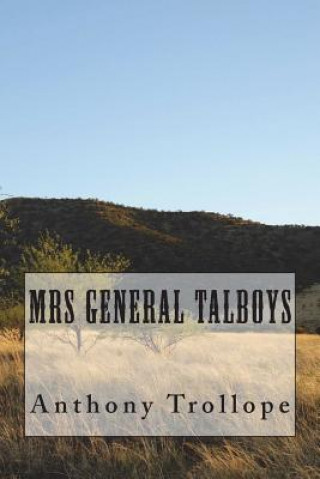 Книга Mrs General Talboys Anthony Trollope