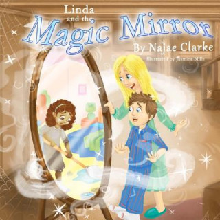 Könyv Linda and the Magic Mirror Najae Clarke