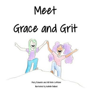 Knjiga Meet Grace and Grit Allison Neils-Lemoine