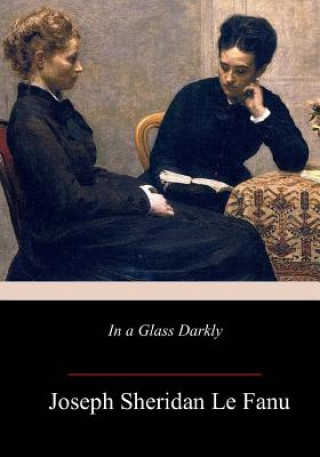 Knjiga In a Glass Darkly J Sheridan Le Fanu