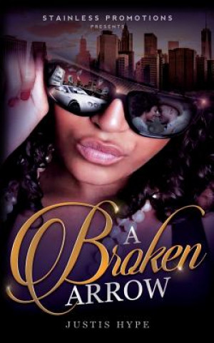 Knjiga A Broken Arrow Justis Hype
