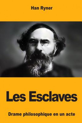 Carte Les Esclaves Han Ryner