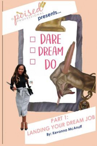 Knjiga Dare.Dream.Do Kevonna McAnuff