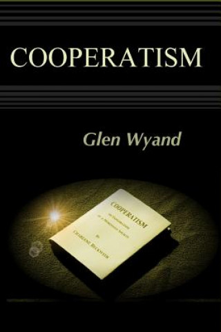 Knjiga Cooperatism Glen Wyand