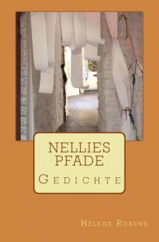 Carte Nellies Pfade: Gedichte Helene Robens