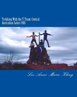 Buch Trekking With the T-Team Lee-Anne Marie Kling