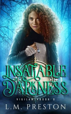 Knjiga Insatiable Darkness LM Preston
