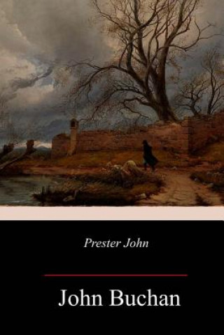 Knjiga Prester John John Buchan