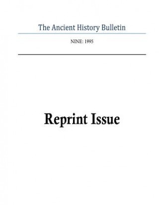 Kniha Ancient History Bulletin Volume Nine Timothy Howe