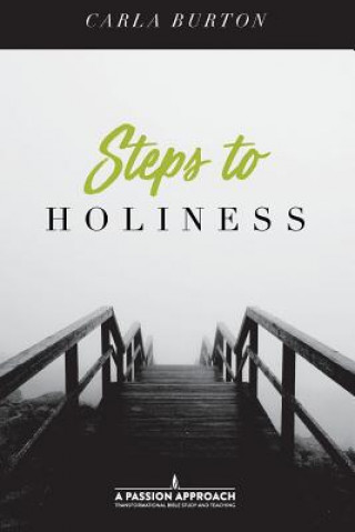 Könyv Steps To Holiness Carla Burton